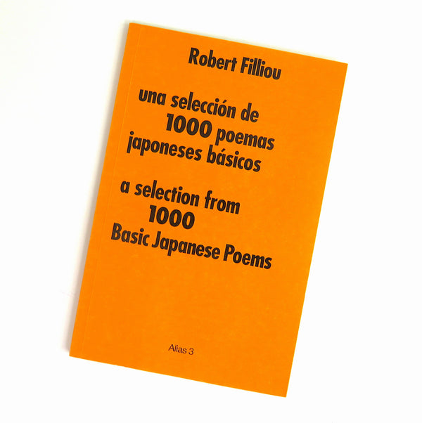 ROBERT FILLIOU - UNA SELECCIÓN DE 1000 POEMAS JAPONESES BÁSICOS