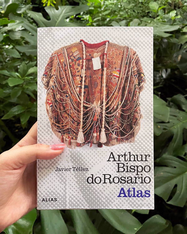 ARTHUR BISPO DO ROSARIO - ATLAS (ALIAS) (ESPAÑOL)