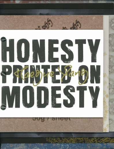 HONESTY PRINTED ON MODESTY