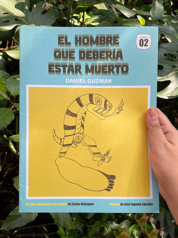 EL HOMBRE QUE DEBERÍA ESTAR MUERTO VOL. 2