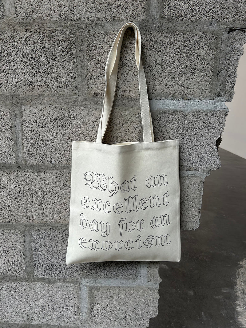 TOTE BAG DANH VO - WHAT AN EXCELLENT DAY FOR AN EXORCISM