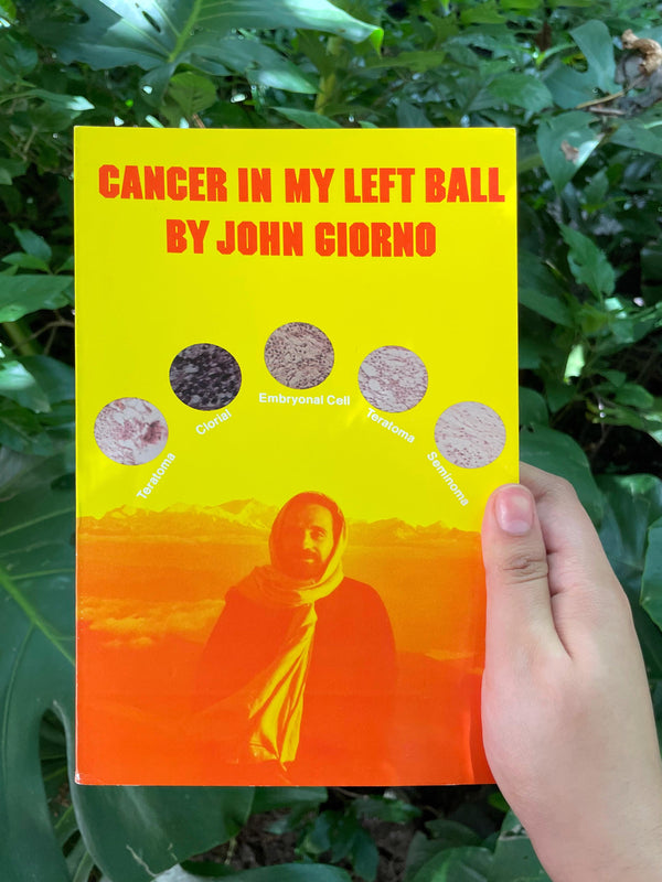 JOHN GIORNO - CANCER IN MY LEFT BALL (INGLÉS)