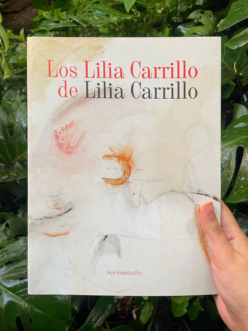 LOS LILIA CARRILLO DE LILIA CARRILLO: CATÁLOGO
