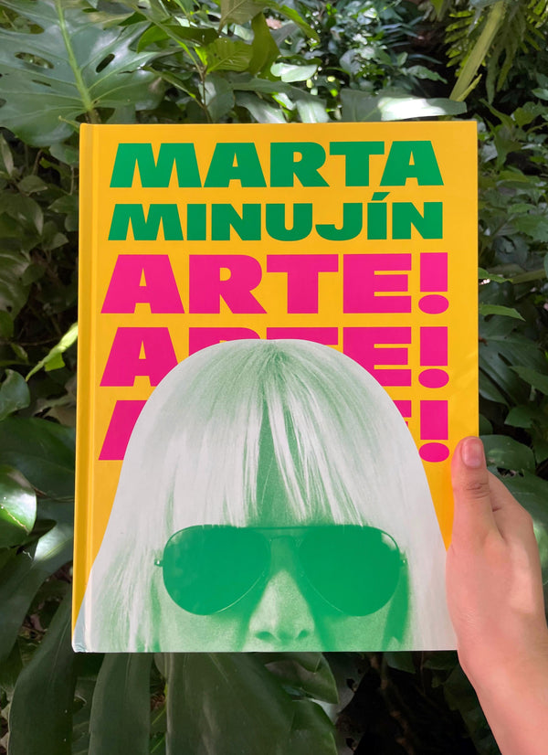 MARTA MINUJÍN - ARTE! ARTE! ARTE! (INGLÉS)