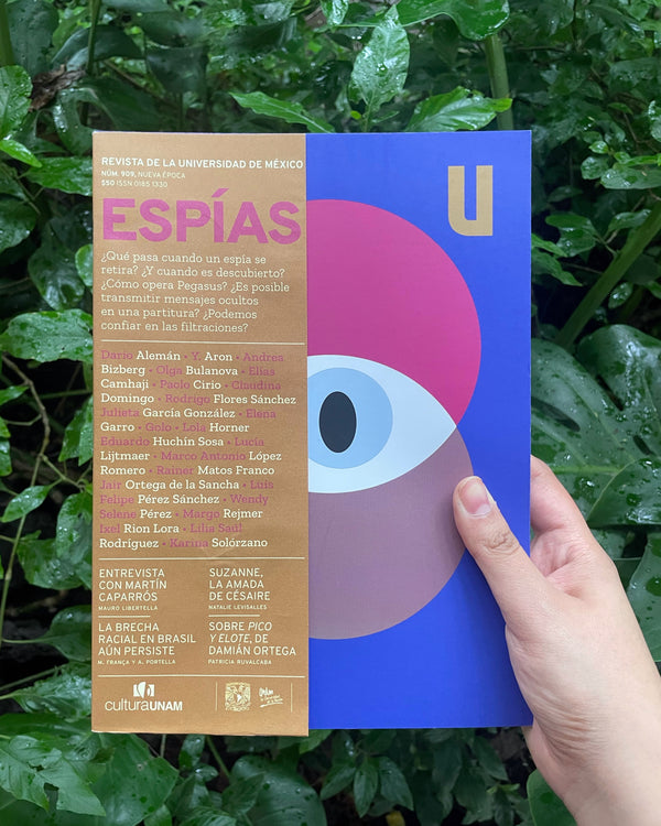 REVISTA DE LA UNIVERSIDAD DE MÉXICO NÚM. 909 ESPÍAS - (ESPAÑOL)