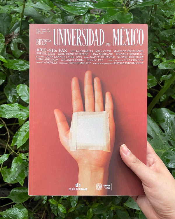 REVISTA DE LA UNIVERSIDAD DE MÉXICO NÚM. 915-916 PAZ - (ESPAÑOL)