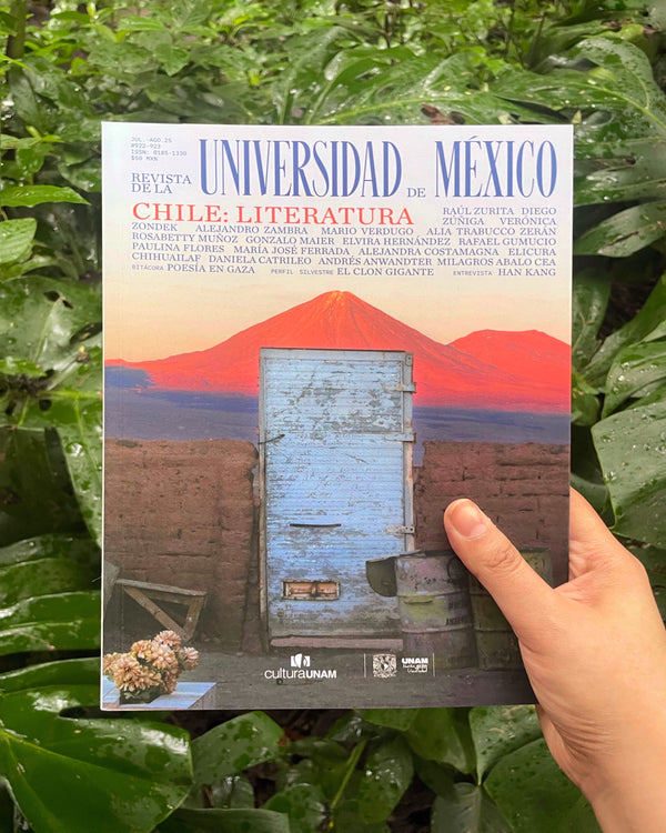 REVISTA DE LA UNIVERSIDAD DE MÉXICO NÚM. 922 - 923 CHILE: LITERATURA - (ESPAÑOL)